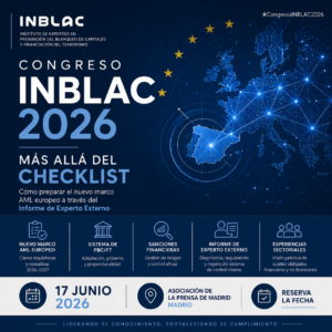 CONGRESO INBLAC 2026 · MADRID · 17 DE JUNIO Más allá del checklist Cómo preparar el nuevo marco AML europeo a través del Informe de Experto Externo.